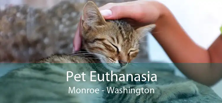 Pet Euthanasia Monroe - Washington