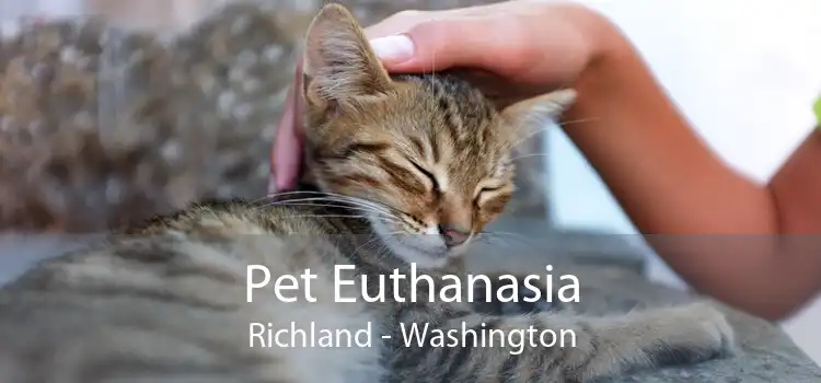 Pet Euthanasia Richland - Washington